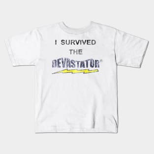 I Survived the DEVASTATOR Mr Show Kids T-Shirt